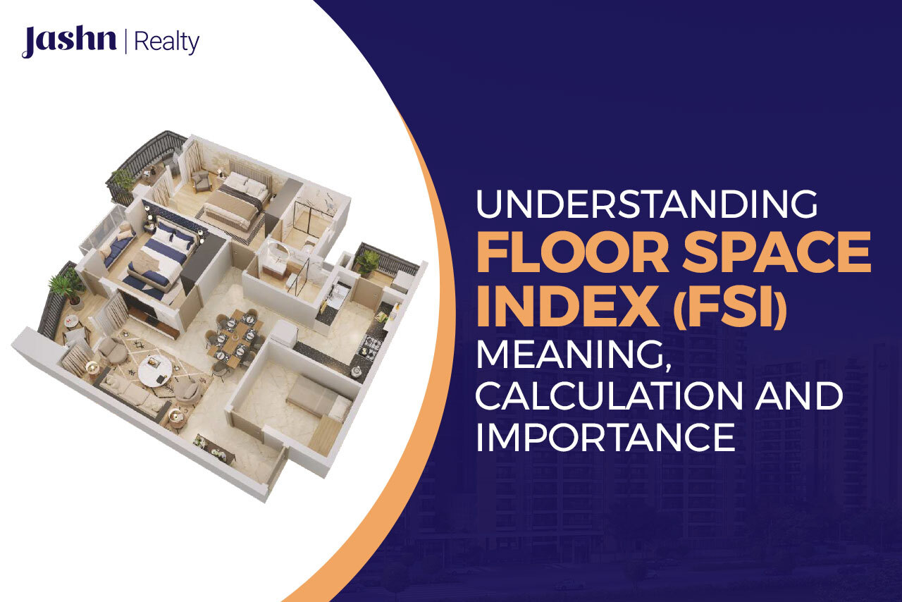 Understanding Floor Space Index (FSI) Meaning, Calculation and Importance