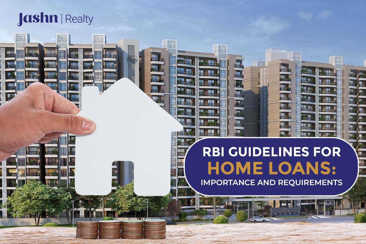 RBI Guidelines for Home Loans: Importance and Requirements