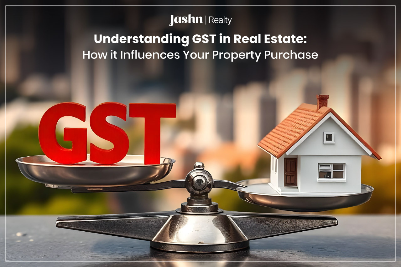 Understanding GST in Real Estate How it Influences Your Property Purchase