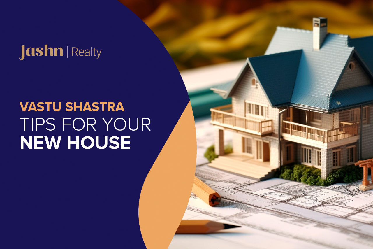 Vastu Shastra Tips for Your New House