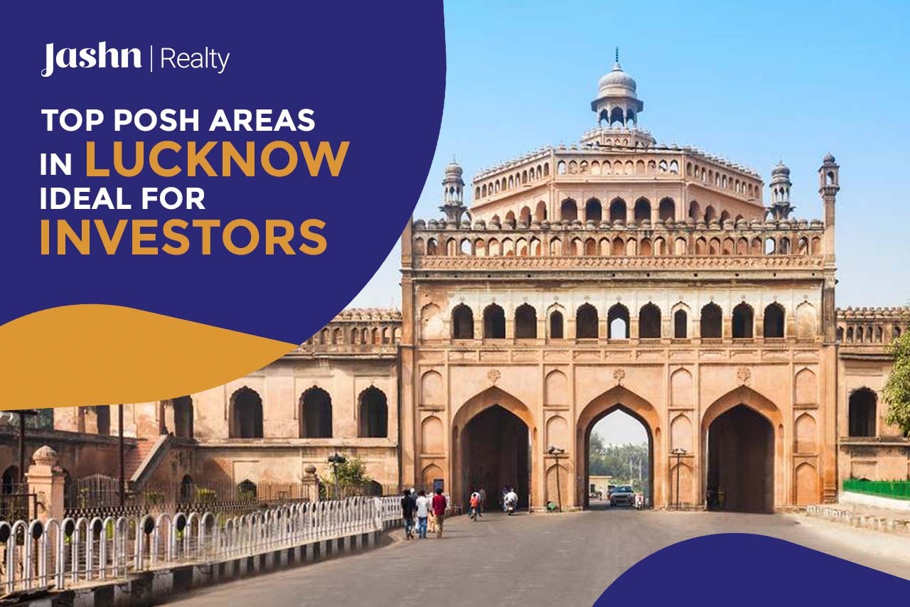 Top Posh Areas in Lucknow Ideal for Investors