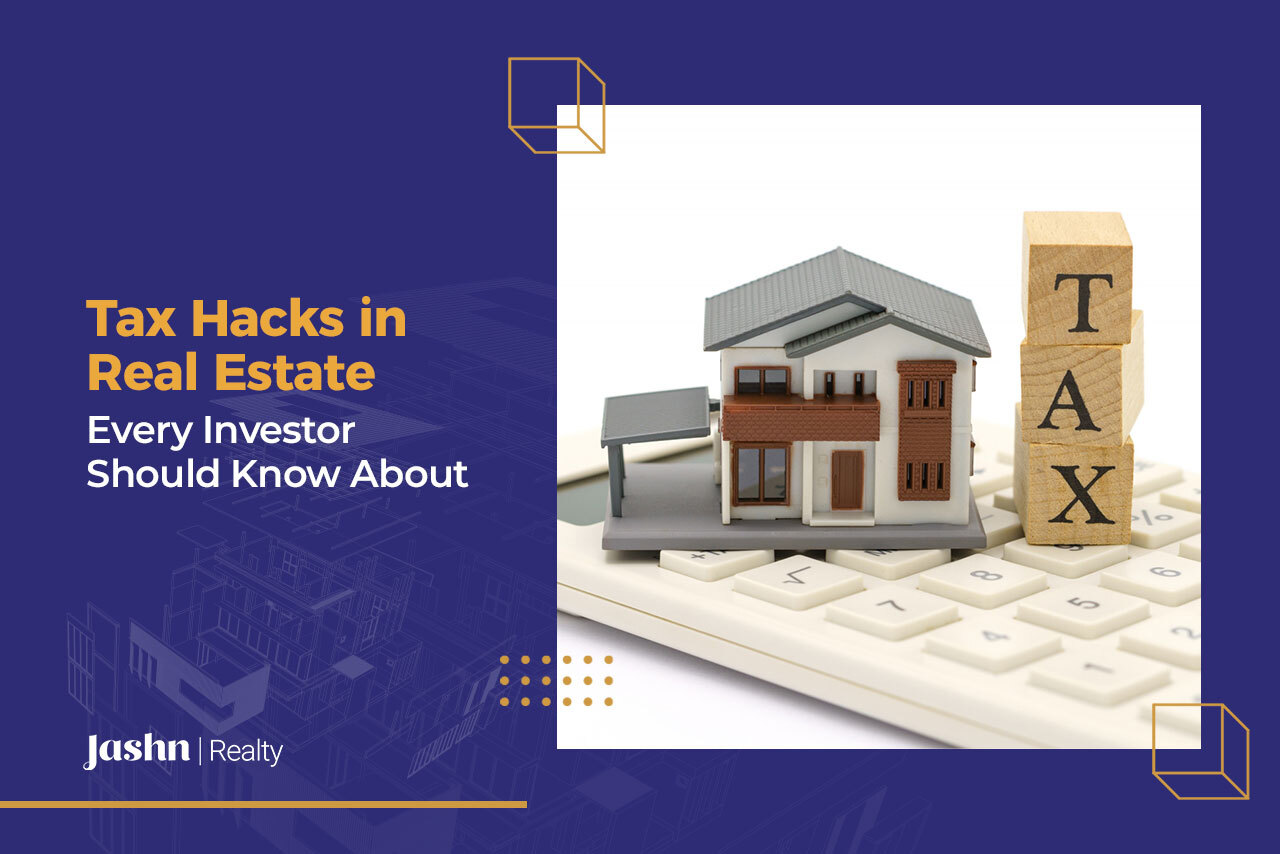 Tax Hacks in Real Estate Every Investor Should Know About